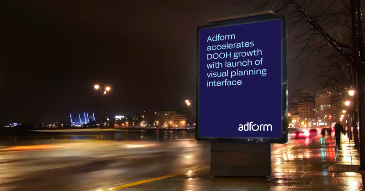 An Adform DOOH billboard at night announcing the visual planning interface
